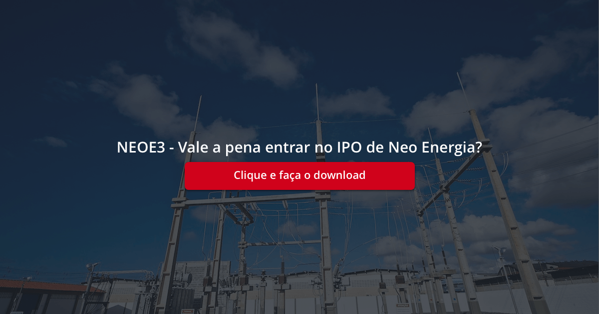 Neoe Ipo De Neoenergia Vale A Pena Participar Suno